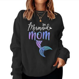 Womens Mermaid Mom Mermaid Birthday Party Shirt Women Sweatshirt | Mazezy