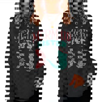 Mermaid Sister Fish Tail Sis Family Security Matching Women Sweatshirt | Mazezy