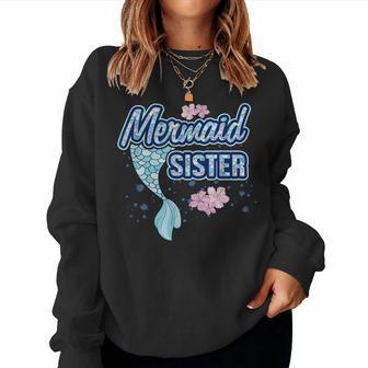 Mermaid Sister T Squad Matching Birthday Party Women Sweatshirt | Mazezy