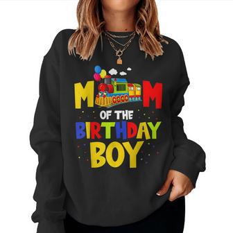 Mom Of The Birthday Boy Train For Mommy Mama Mother Women Sweatshirt | Mazezy