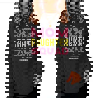 Mom Daughter Squad From Daughter To Mom Mothers Day Women Crewneck Graphic Sweatshirt - Thegiftio