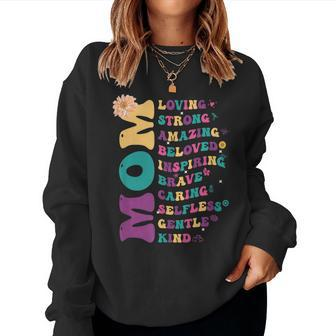Mom Loving Strong Amazing Best Mom Ever Mommy Women Sweatshirt | Mazezy