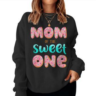 Mom Of Sweet One First Birthday Matching Family Donut Theme Women Crewneck Graphic Sweatshirt - Thegiftio UK
