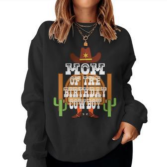 Mom Of The Birthday Cowboy Kids Rodeo Party B-Day Women Crewneck Graphic Sweatshirt - Seseable