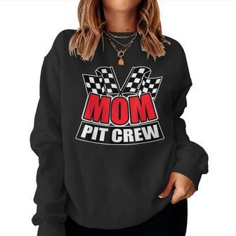 Mom Pit Crew Hosting Car Race Birthday Party Women Sweatshirt | Mazezy