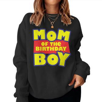 Mom Of The Toy Birthday Story Boy Women Sweatshirt | Mazezy