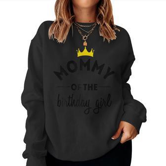 Mommy Of The Birthday Girl Party Tshirt Clothing For Mom Sweatshirt | Mazezy