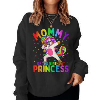 Mommy Of The Birthday Princess Girl Dabbing Unicorn Mom Women Sweatshirt | Mazezy