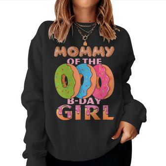 Mommy Of Bday Girl Cute Donut Birthday Party Gift Outfits Women Crewneck Graphic Sweatshirt - Seseable