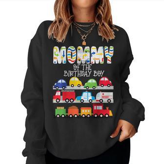 Mommy Of The Birthday Boy Train Cars Truck Emergency Vehicle Women Crewneck Graphic Sweatshirt - Seseable