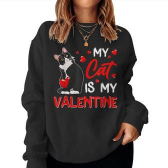 My Cat Is My Valentine Cute Valentines Day Cat Dad Cat Mom Women Crewneck Graphic Sweatshirt - Seseable