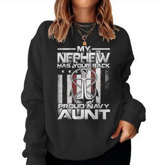 My Nephew Has Your Back Proud Navy Aunt Women Crewneck Graphic Sweatshirt - Seseable
