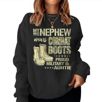 My Nephew Wears Combat Boots Dog Tags Proud Military Auntie Women Crewneck Graphic Sweatshirt - Seseable