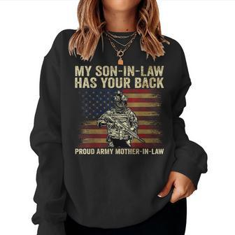 My Son-In-Law Has Your Back Proud Army Mother-In-Law Veteran Women Crewneck Graphic Sweatshirt - Seseable