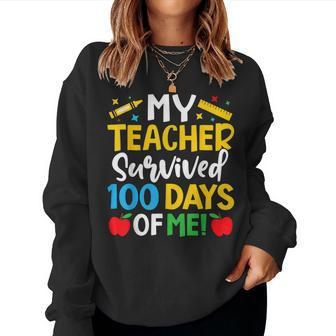 My Teacher Survived 100 Days Of Me Teacher Novelty Women Crewneck Graphic Sweatshirt - Seseable