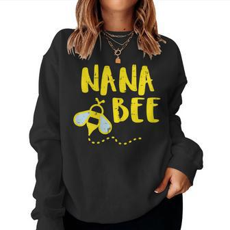 Womens Nana Bee Family Matching Grandma Mimi Granny Women Women Sweatshirt | Mazezy