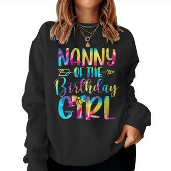 Womens Nanny Of The Birthday Girl Tie Dye Colorful Family Party Women Sweatshirt | Mazezy