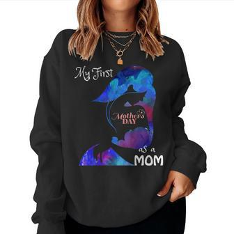 New Moms First For Women Women Sweatshirt | Mazezy