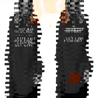 Womens No More Thoughts & Prayers Time For Policy & Change Women Sweatshirt | Mazezy
