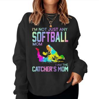Im Not Just Any Softball Mom I Am The Catchers Mom Women Sweatshirt | Mazezy CA