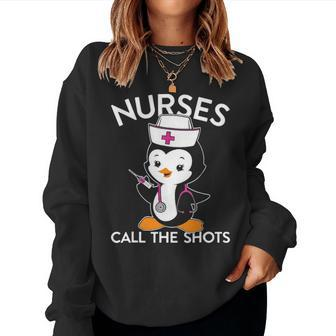 Nurses Call The Shots Cute Penguin Nurse Women Crewneck Graphic Sweatshirt | Seseable UK