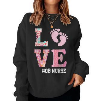 Ob Nurse Valentines Day Delivery Labor Nursing Lovers V2 Women Crewneck Graphic Sweatshirt - Seseable