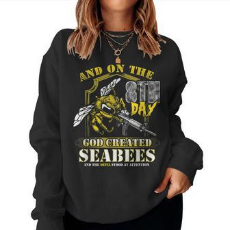 On The 8Th Day God Created The Seabees Women Crewneck Graphic Sweatshirt - Seseable