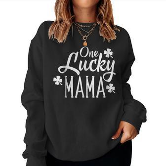 One Lucky Mama Clover Women Shirt St Patricks Day Mom Mother Women Sweatshirt | Mazezy