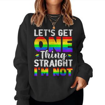Lets Get One Thing Straight Im Not Lgbt Rainbow Flag Gay Les Women Sweatshirt | Mazezy