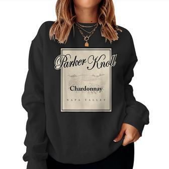 Parker Knoll Napa Valley Wine Vineyard Cute Chardonnay Women Crewneck Graphic Sweatshirt - Thegiftio UK