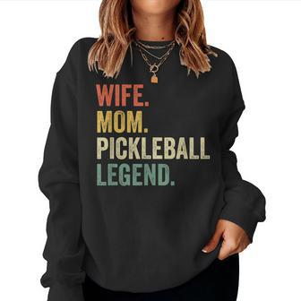 Pickleball Funny Wife Mom Legend Vintage Mothers Day Women Crewneck Graphic Sweatshirt - Seseable