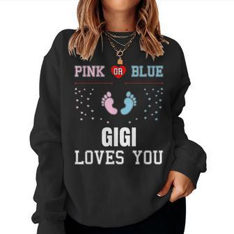 Pink Or Blue Gigi Grandma Loves You Gender Reveal Women Crewneck Graphic Sweatshirt - Seseable