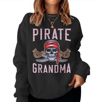 Pirate Grandma Grandmother Granny Pirate Lover Women Sweatshirt | Mazezy
