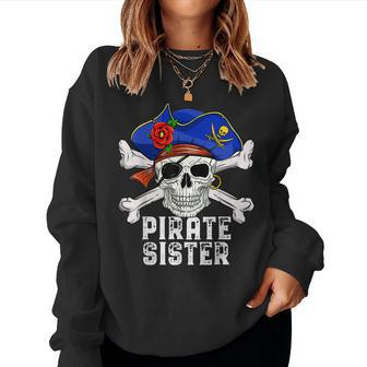 Pirate Skull Crossbones & Hat Costume Pirate Sister Women Sweatshirt | Mazezy