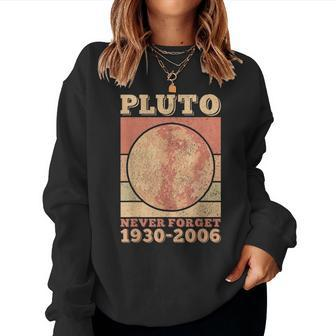 Pluto Never Forget Space Science Astronomy Men Women Women Sweatshirt | Mazezy