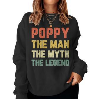 Poppy The Man The Myth The Legend Grandpa Vintage Christmas Women Crewneck Graphic Sweatshirt - Seseable