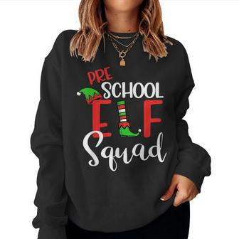 Pre School Elf Squad Christmas Teacher Holiday Women Sweatshirt | Mazezy