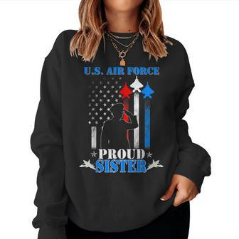 Pride Military Family Proud Sister Us Air Force Women Sweatshirt | Mazezy