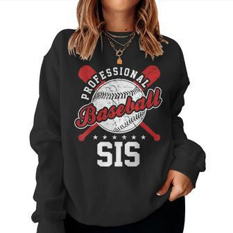 Professional Baseball Sis Sister Team Sport Women Sweatshirt | Mazezy