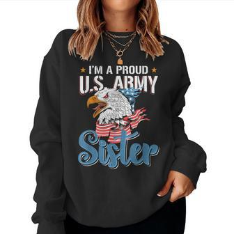 Im A Proud Army Sister American Eagle Flag Quote Sweatshirt | Mazezy