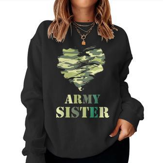 Proud Army Sister - Camouflage Army Sister Women Crewneck Graphic Sweatshirt - Seseable