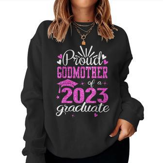 Proud Godmother Of A 2023 Graduate For Family Graduation Women Sweatshirt | Mazezy