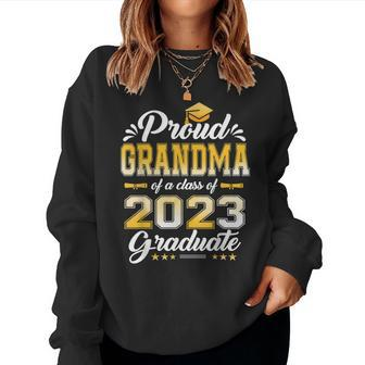 Proud Grandma Of A Class Of 2023 Graduate Senior 23 Women Sweatshirt | Mazezy