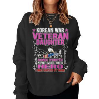 Proud Korean War Veteran Daughter I Was Raised By Mine Women Crewneck Graphic Sweatshirt - Seseable