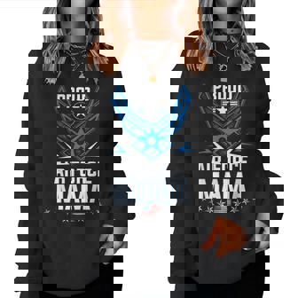 Proud Mama Us Air Force Stars Air Force Party Sweatshirt | Mazezy