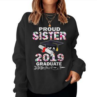 Proud Sister Of A 2019 Graduate Floral Graduation Gi Women Sweatshirt | Mazezy