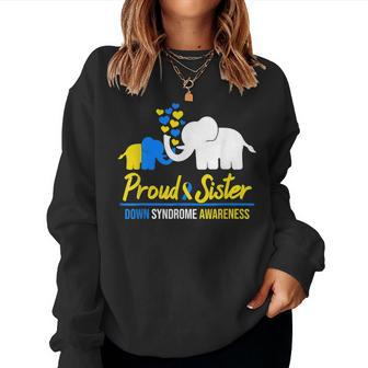 Proud Sister World Down Syndrome Awareness Day Elephant T21  Women Crewneck Graphic Sweatshirt