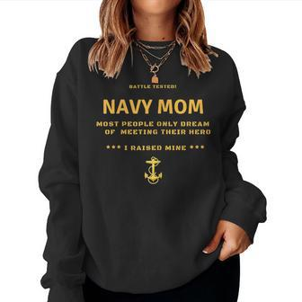Womens Proud Us Navy Mom Battle Tested Hero Sailor Women Sweatshirt | Mazezy