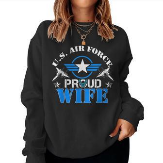 Proud Wife Us Air Force Usaf Veteran Women Sweatshirt | Mazezy