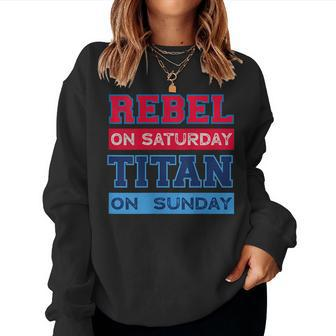 Rebel On Saturday Titan On Sunday Mississippi Tennessee Tank Top Women Sweatshirt | Mazezy
